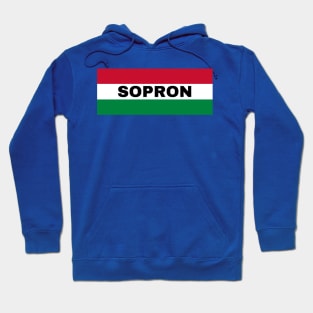 Sopron City in Hungarian Flag Hoodie